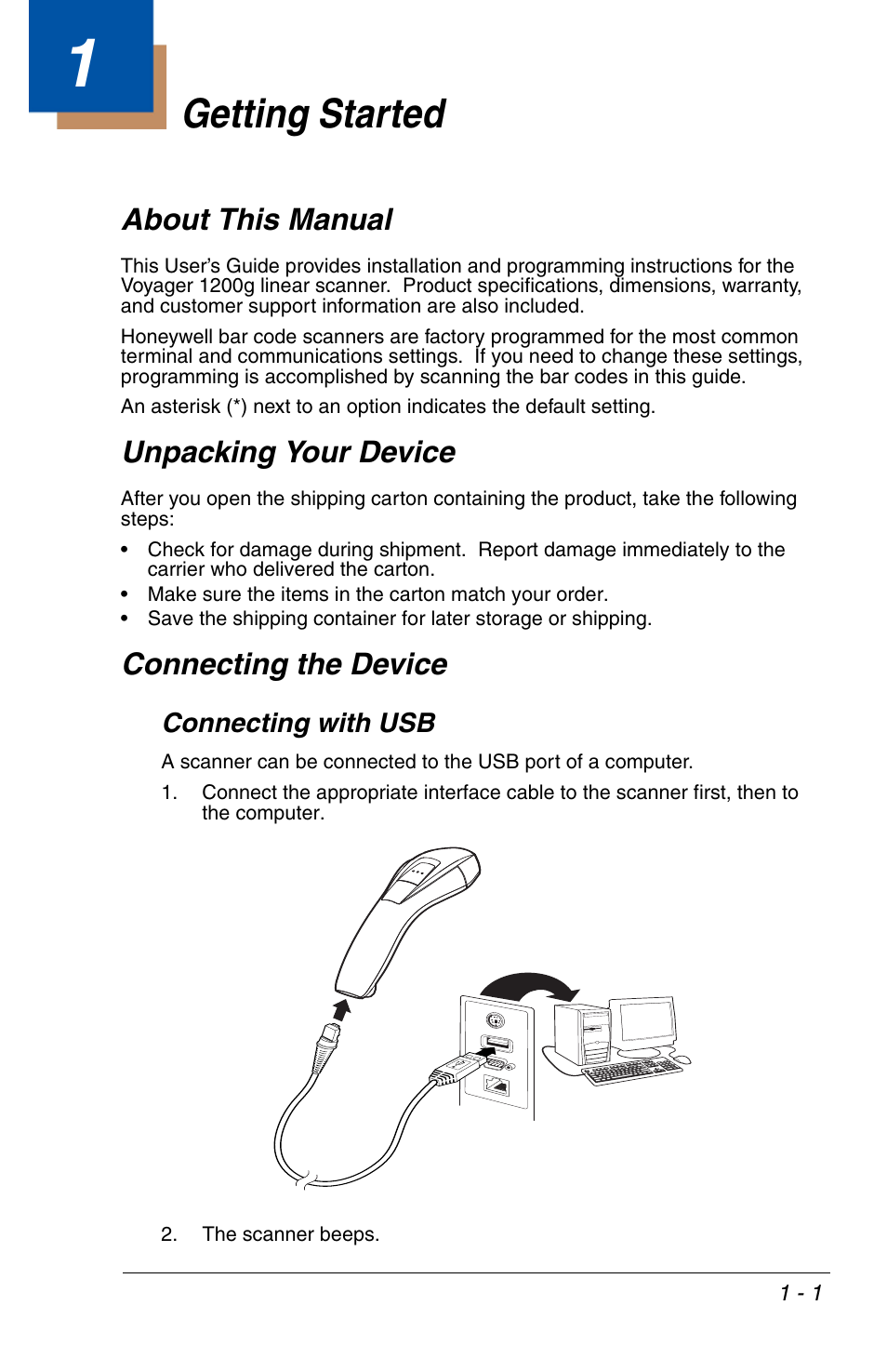 Getting started, About this manual, Unpacking your device | Connecting the device, Connecting with usb, Chapter 1 - getting started, Connecting with usb -1 | Honeywell VOYAGER 1200G User Manual | Page 17 / 238