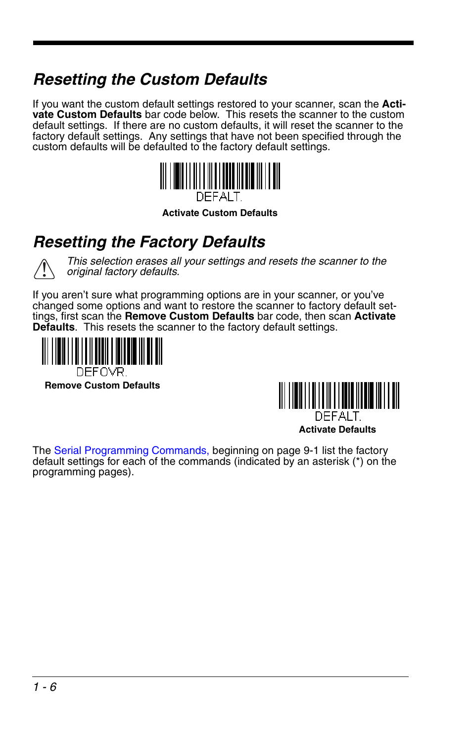 Resetting the custom defaults, Resetting the factory defaults | Honeywell VOYAGER 1200G User Manual | Page 22 / 238