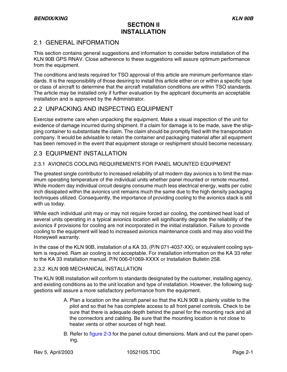 Section ii, 1 general information, 2 unpacking and inspecting equipment | 3 equipment installation, 1 avionics cooling requirements, For panel mounted equipment, 2 kln 90b mechanical installation | Honeywell BEDIX/KING GPS RNAV User Manual | Page 29 / 152