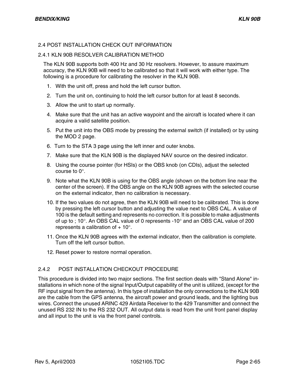 4 post installation check out information, 1 kln 90b resolver calibration method, 2 post installation checkout procedure | Section 2.4.1 | Honeywell BEDIX/KING GPS RNAV User Manual | Page 71 / 152