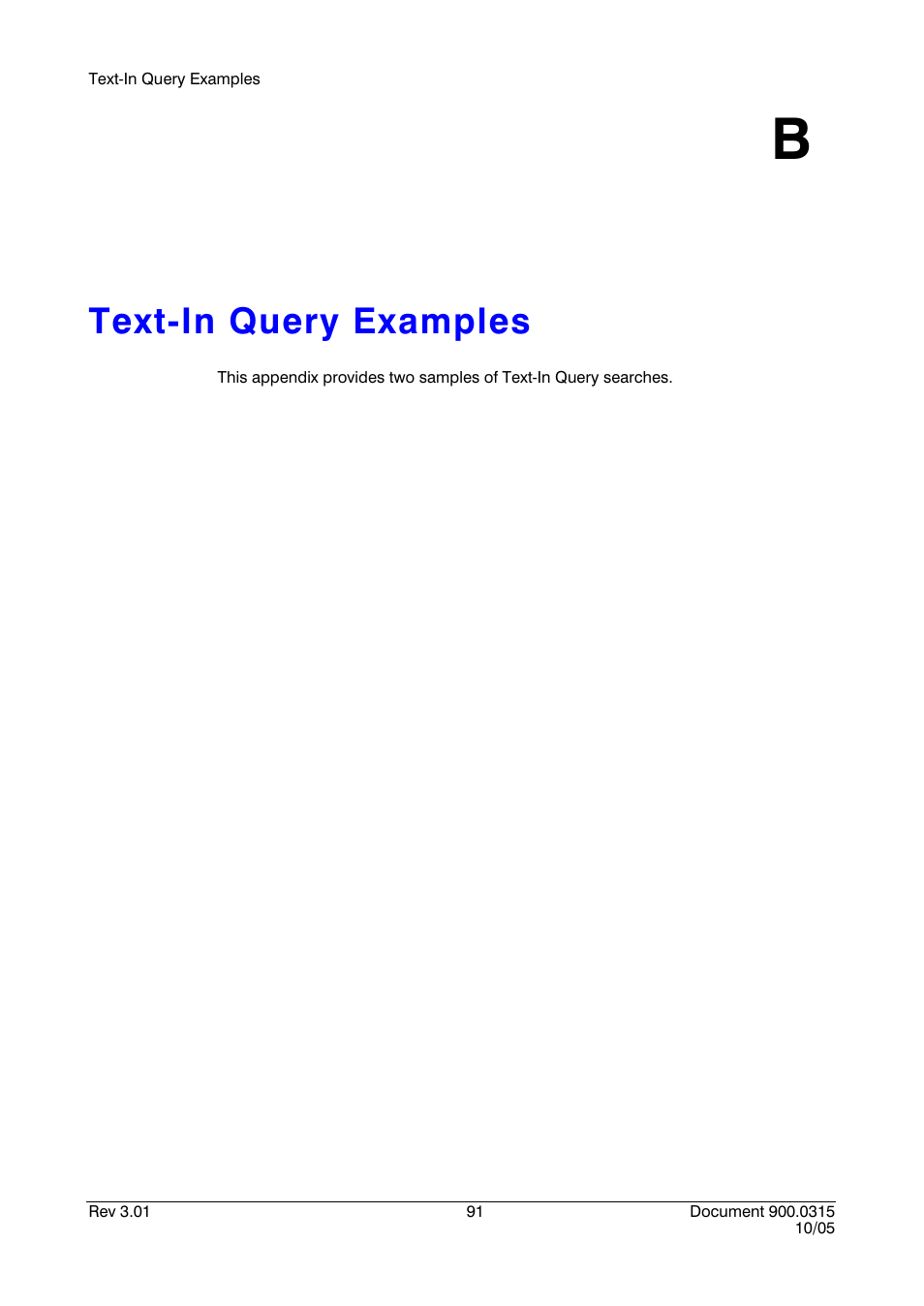 Text-in query examples b, Appendix b, Text-in query examples | Appendix b, text-in query examples, Provides examples of two typical text-in | Honeywell HRHD 410 User Manual | Page 109 / 126