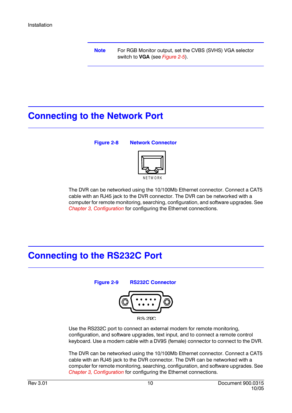 Connecting to the network port, Connecting to the rs232c port, Figure 2-8 | Network connector, Figure 2-9, Rs232c connector | Honeywell HRHD 410 User Manual | Page 28 / 126
