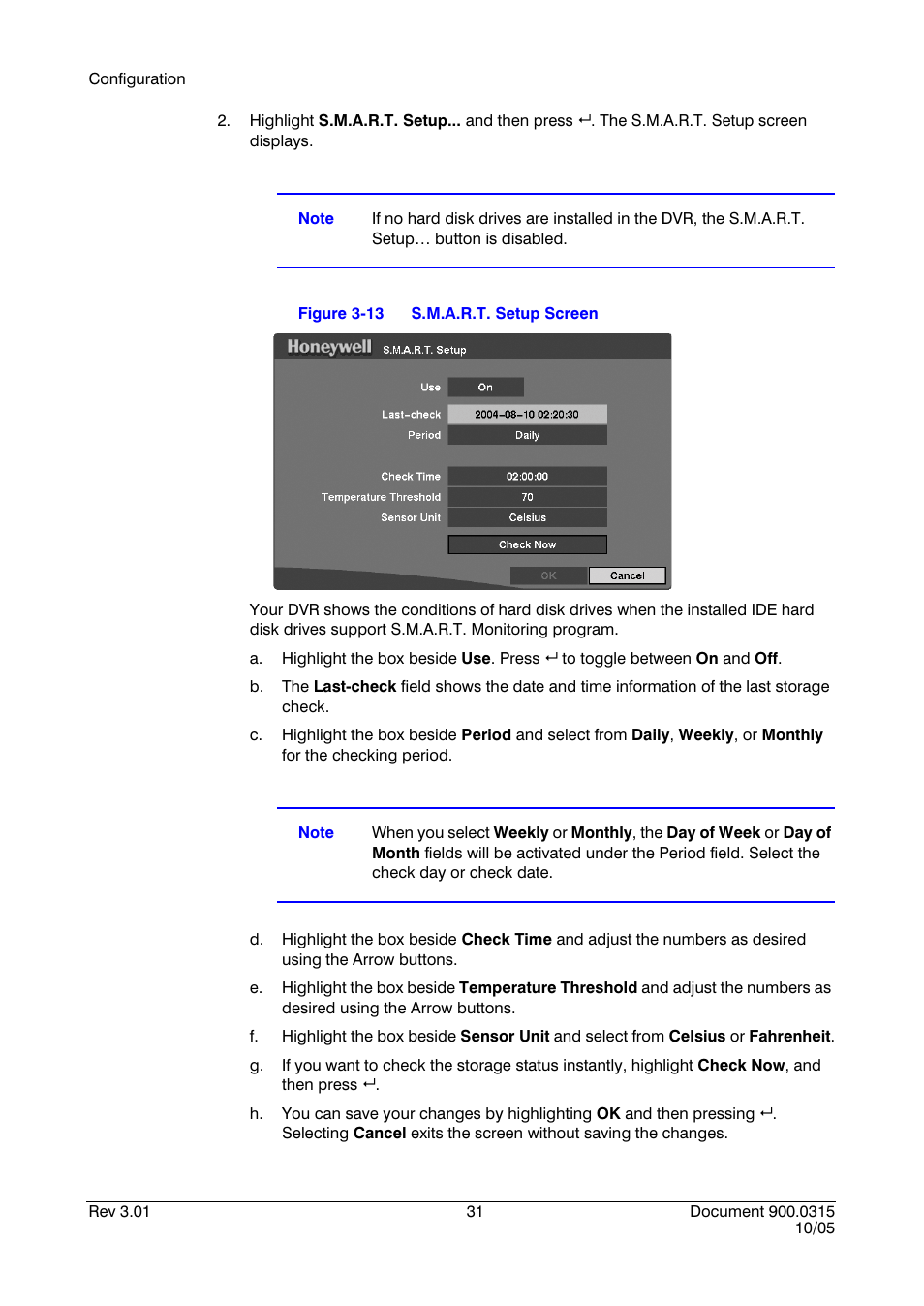 Figure 3-13, S.m.a.r.t. setup screen | Honeywell HRHD 410 User Manual | Page 49 / 126