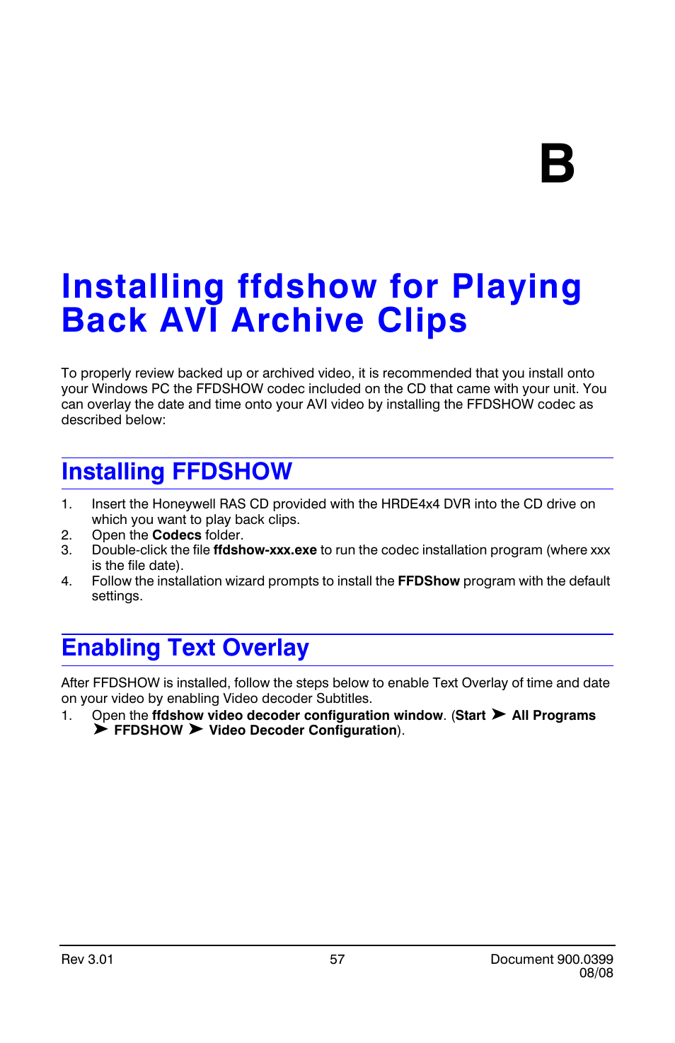 Installing ffdshow, Enabling text overlay, Appendix b | Installing ffdshow enabling text overlay, Local pc, see, Appendix b, installing, Ffdshow for playing back avi archive clips, In th | Honeywell HRDE4X4 User Manual | Page 67 / 80