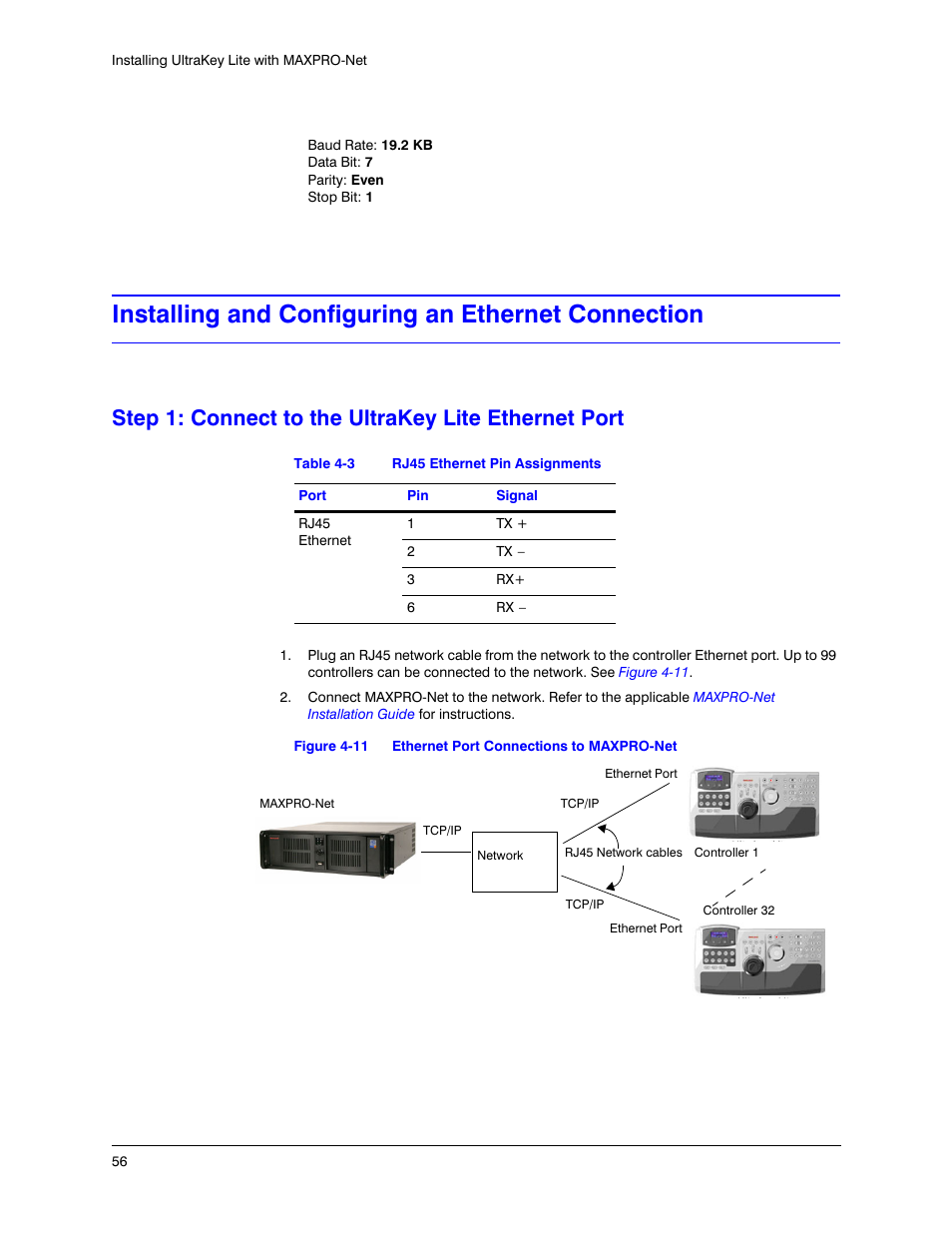 Installing and configuring an ethernet connection, Step 1: connect to the ultrakey lite ethernet port, Figure 4-11 | Ethernet port connections to maxpro-net, Table 4-3, Rj45 ethernet pin assignments | Honeywell ULTRAKEY LITE HJC5000 User Manual | Page 56 / 72