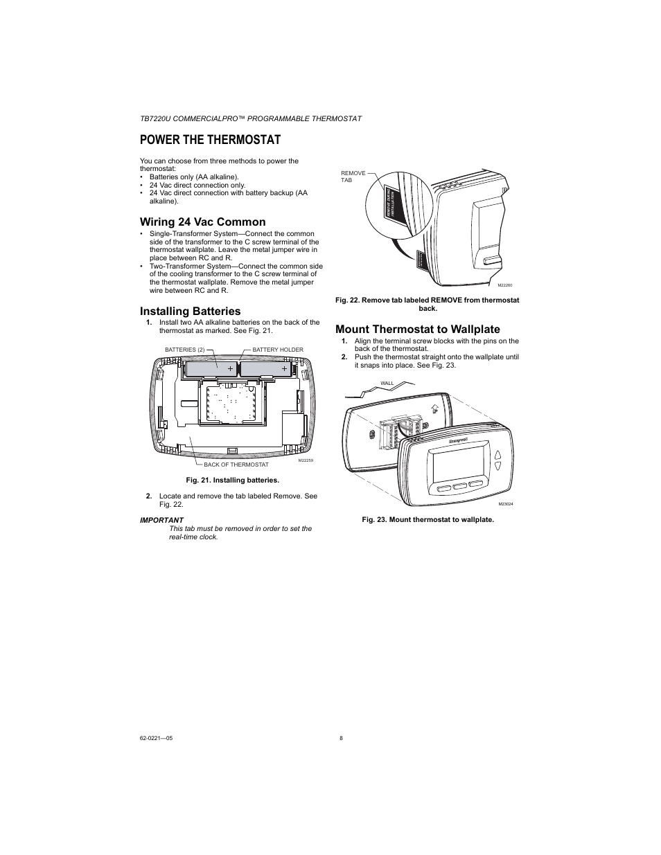 Power the thermostat, Wiring 24 vac common, Installing batteries | Mount thermostat to wallplate | Honeywell COMMERCIALPRO TB7220U User Manual | Page 8 / 16