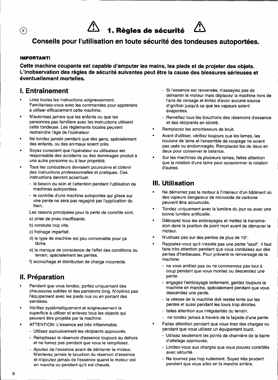 Règles de sécurité, I. entraînement, Ii. préparation | Iii. utilisation | Husqvarna 1000-14 User Manual | Page 10 / 68