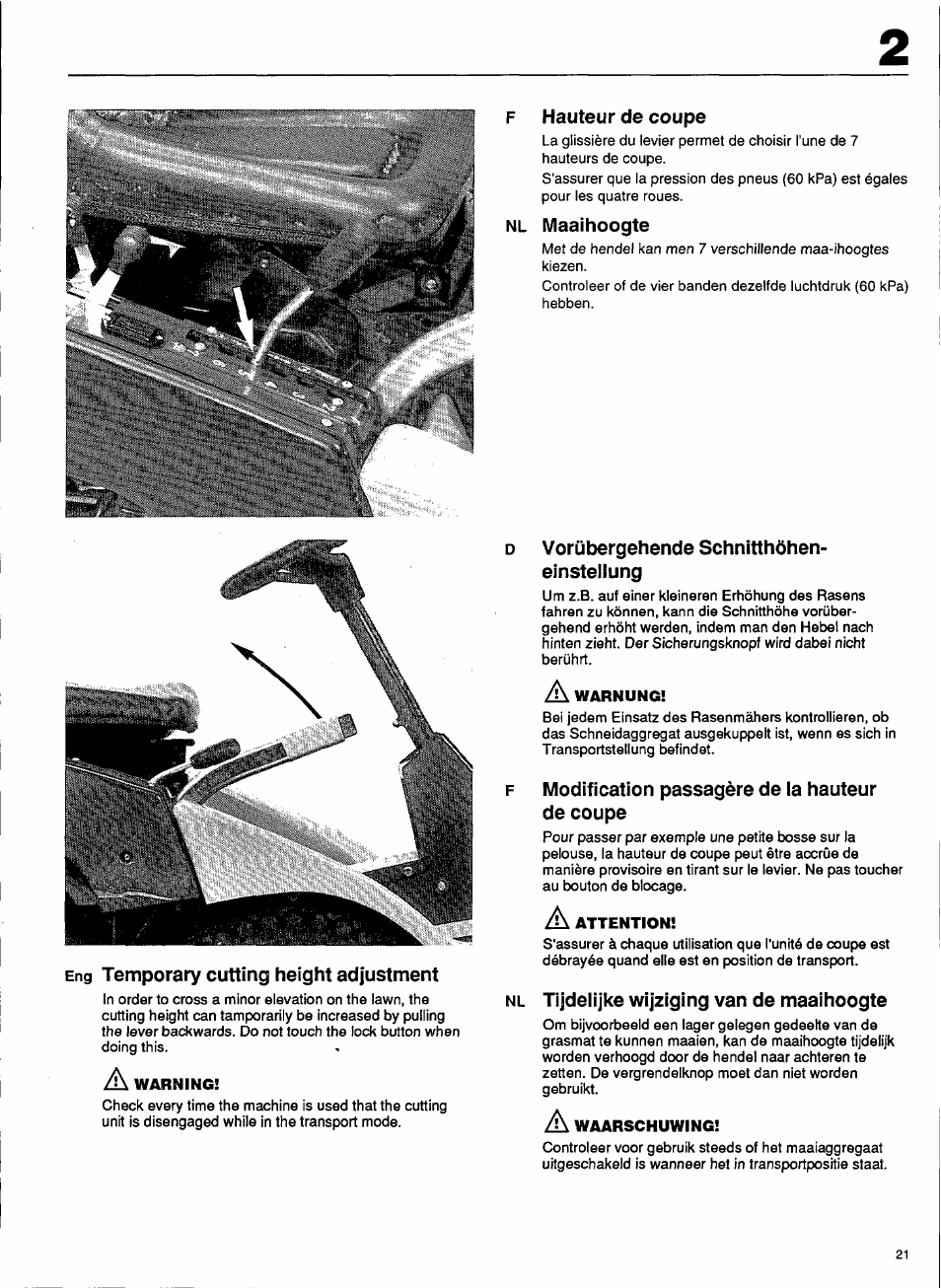 F hauteur de coupe, Nl maaihoogte, Eng temporary cutting height adjustment | Vorübergehende schnitthöheneinstellung, Modification passagère de la hauteur de coupe, Tijdelijke wijziging van de maaihoogte | Husqvarna 1000-14 User Manual | Page 23 / 68