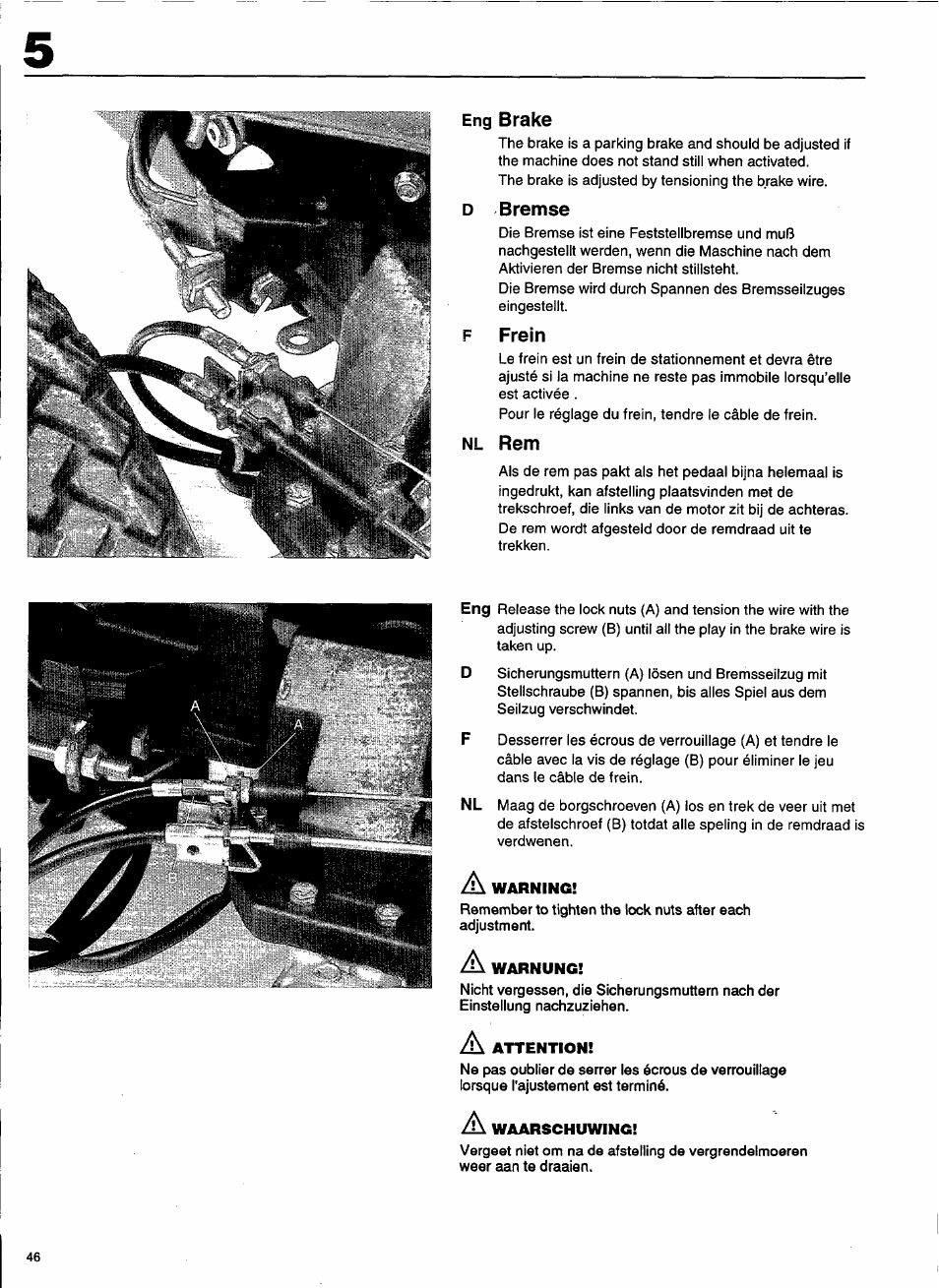 Eng brake, D bremse, F frein | Nl rem, Brake, Bremse, Frein | Husqvarna 1000-14 User Manual | Page 48 / 68