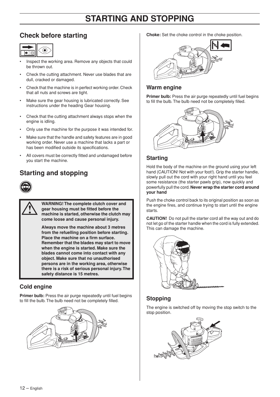 Check before starting, Starting and stopping, Cold engine | Warm engine, Starting, Stopping | Husqvarna Hedge Trimmer 123HD60 User Manual | Page 12 / 24