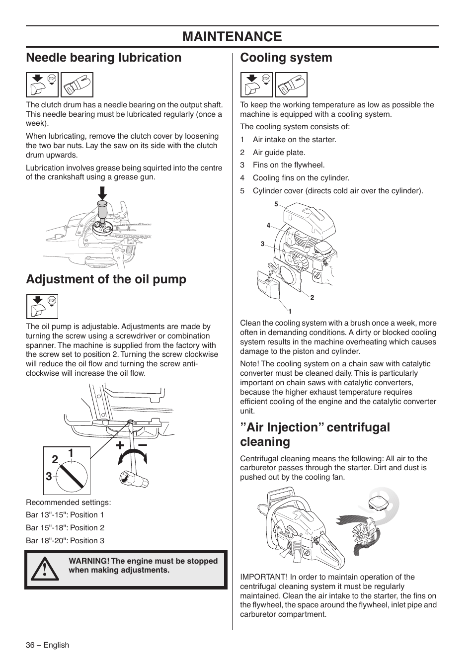 Needle bearing lubrication, Adjustment of the oil pump, Cooling system | Air injection” centrifugal cleaning, Maintenance | Husqvarna 359 EPA III User Manual | Page 36 / 44