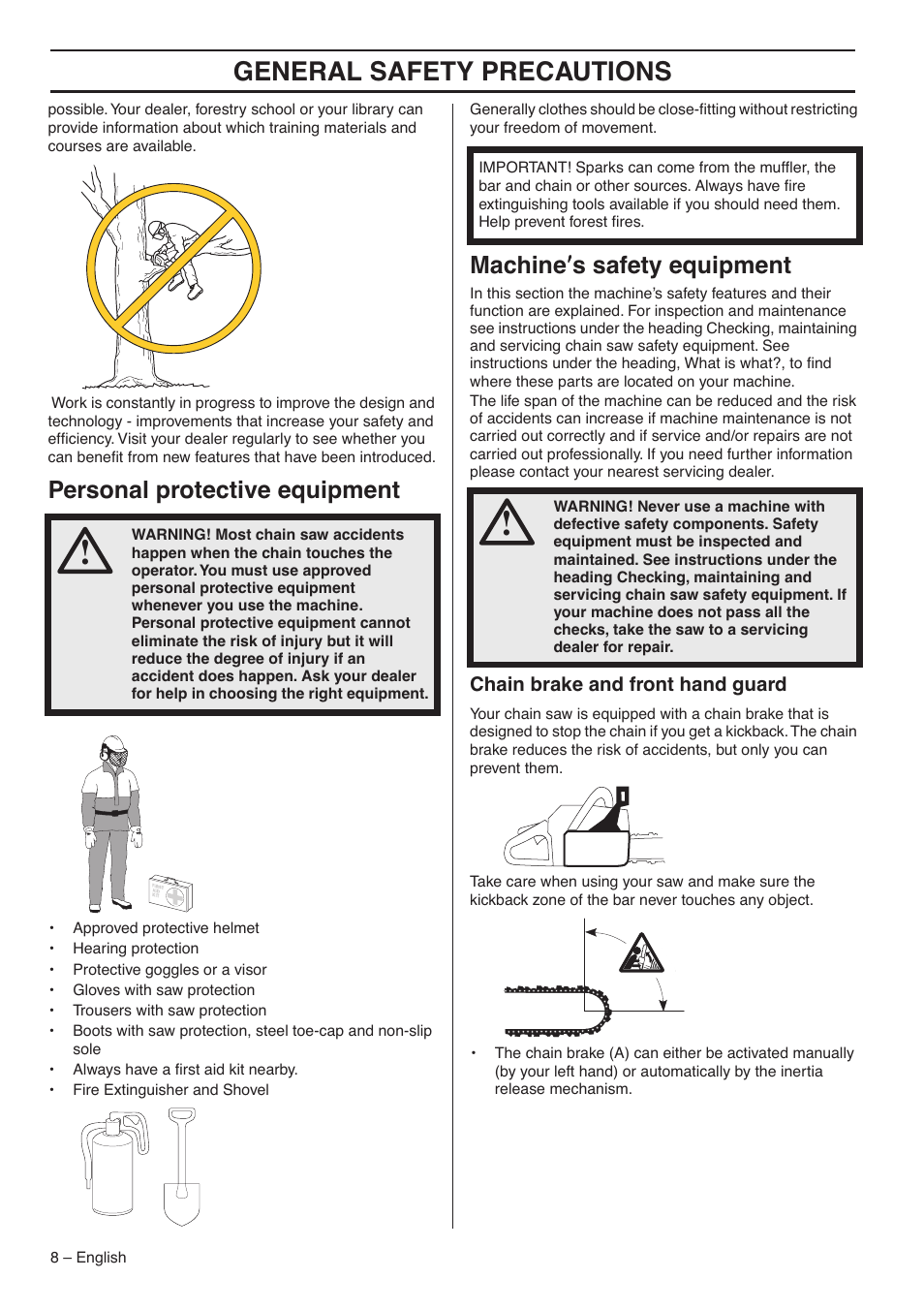 Personal protective equipment, Machine¢s safety equipment, Chain brake and front hand guard | General safety preca utions, P ersonal protective equipment, Machine ′′′′ s safety equipment | Husqvarna 359 EPA III User Manual | Page 8 / 44