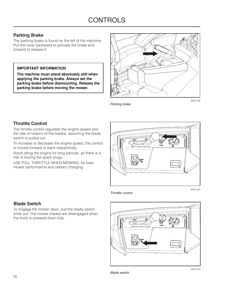 Parking brake, Throttle control, Blade switch | Controls | Husqvarna 966553901 User Manual | Page 20 / 72