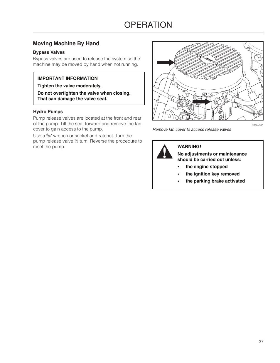 Moving machine by hand, Bypass valves, Operation | Husqvarna 966553901 User Manual | Page 37 / 72