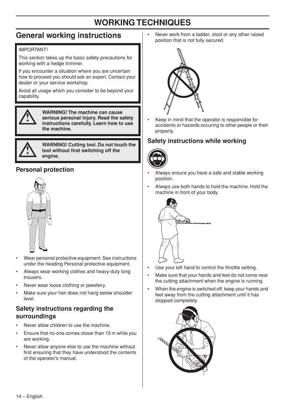General working instructions, Personal protection, Safety instructions regarding the surroundings | Safety instructions while working, Working techniques | Husqvarna 325HS99X User Manual | Page 14 / 28