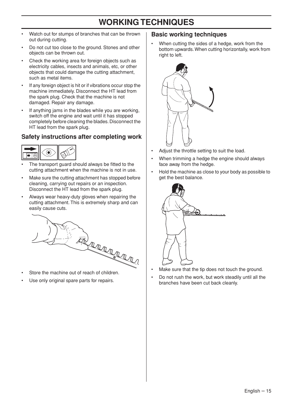 Safety instructions after completing work, Basic working techniques, Working techniques | Husqvarna 325HS99X User Manual | Page 15 / 28