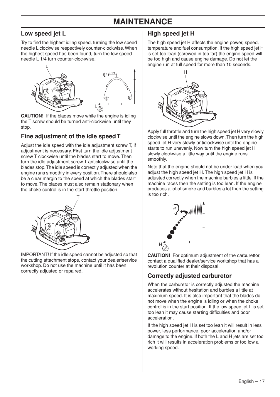 Low speed jet l, Fine adjustment of the idle speed t, High speed jet h | Correctly adjusted carburetor, Maintenance | Husqvarna 325HS99X User Manual | Page 17 / 28