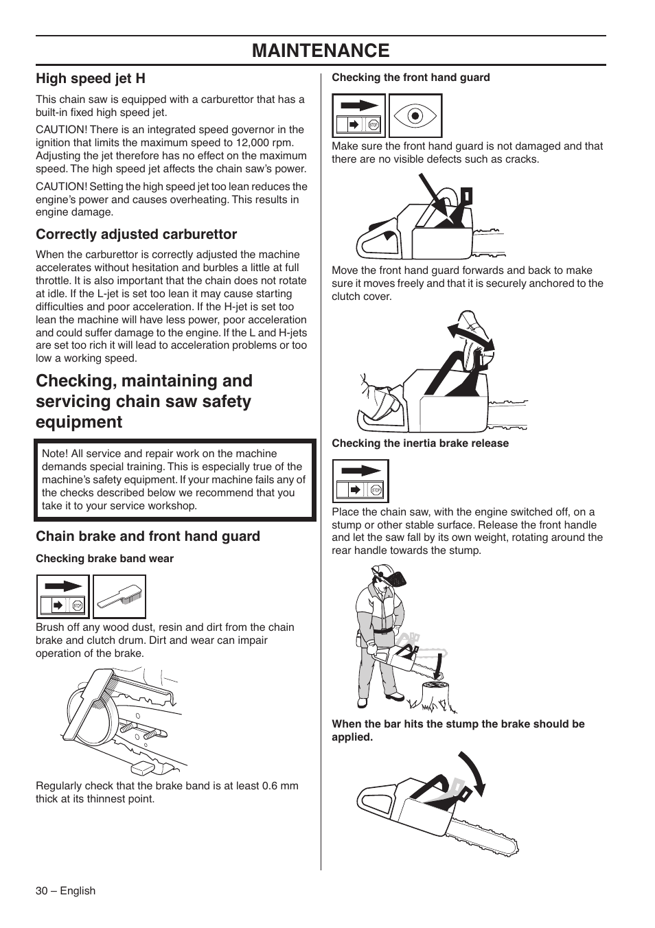 High speed jet h, Correctly adjusted carburettor, Chain brake and front hand guard | Maintenance | Husqvarna 1153183-26 User Manual | Page 30 / 44