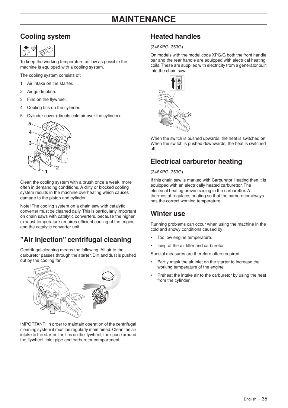 Cooling system, Air injection” centrifugal cleaning, Heated handles | Electrical carburetor heating, Winter use, Maintenance | Husqvarna 346XP/ 351 User Manual | Page 35 / 44