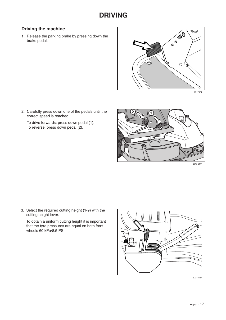 Driving, Driving the machine | Husqvarna 16 User Manual | Page 19 / 52