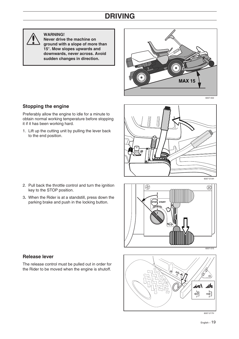 Driving, Stopping the engine, Release lever | Max 15 | Husqvarna 16 User Manual | Page 21 / 52