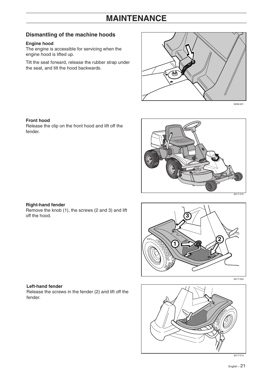 Maintenance, Dismantling of the machine hoods | Husqvarna 16 User Manual | Page 23 / 52