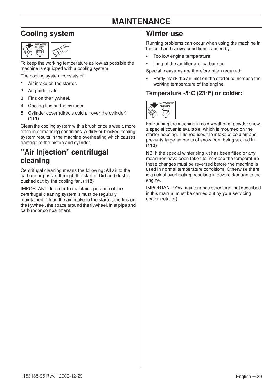 Cooling system, Air injection” centrifugal cleaning, Winter use | Temperature -5°c (23°f) or colder, Maintenance, Temperature -5 ° c (23 ° f) or colder | Husqvarna 435 User Manual | Page 29 / 36
