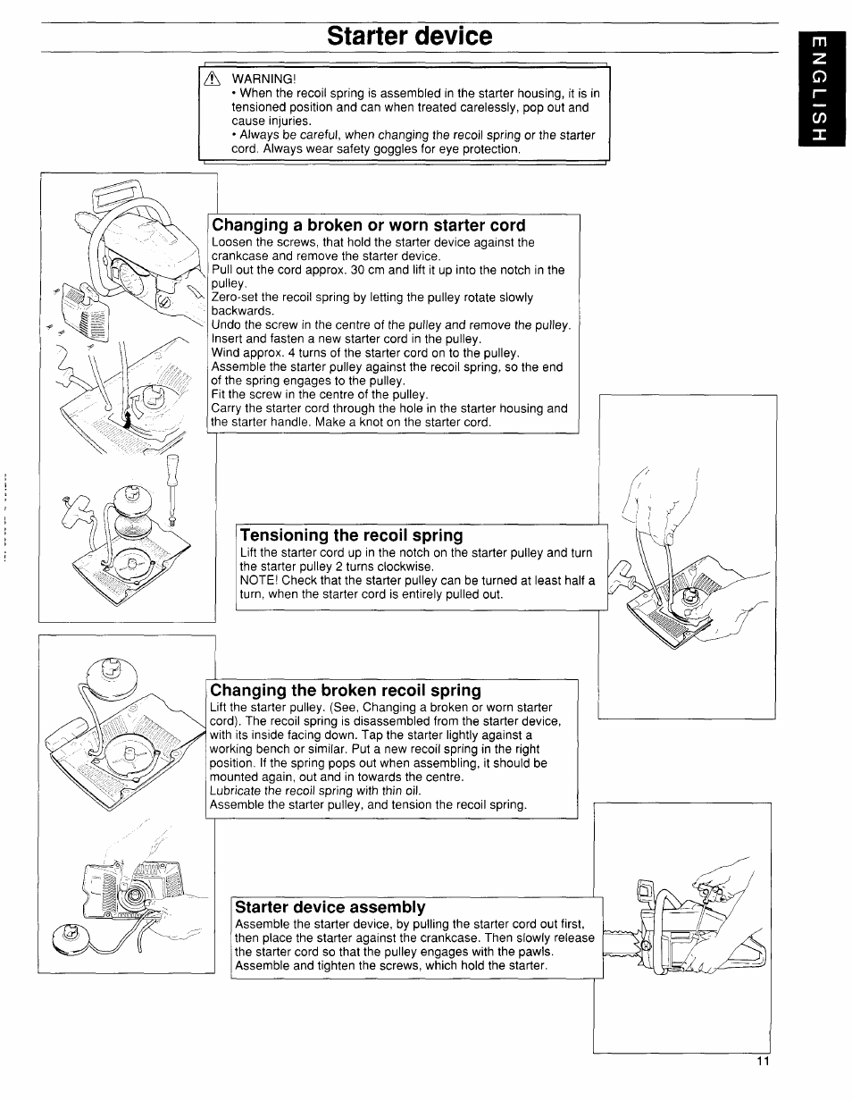 Starter device, Changing a broken or worn starter cord, Tensioning the recoil spring | Changing the broken recoil spring, Starter device assembly | Husqvarna 36 User Manual | Page 11 / 22