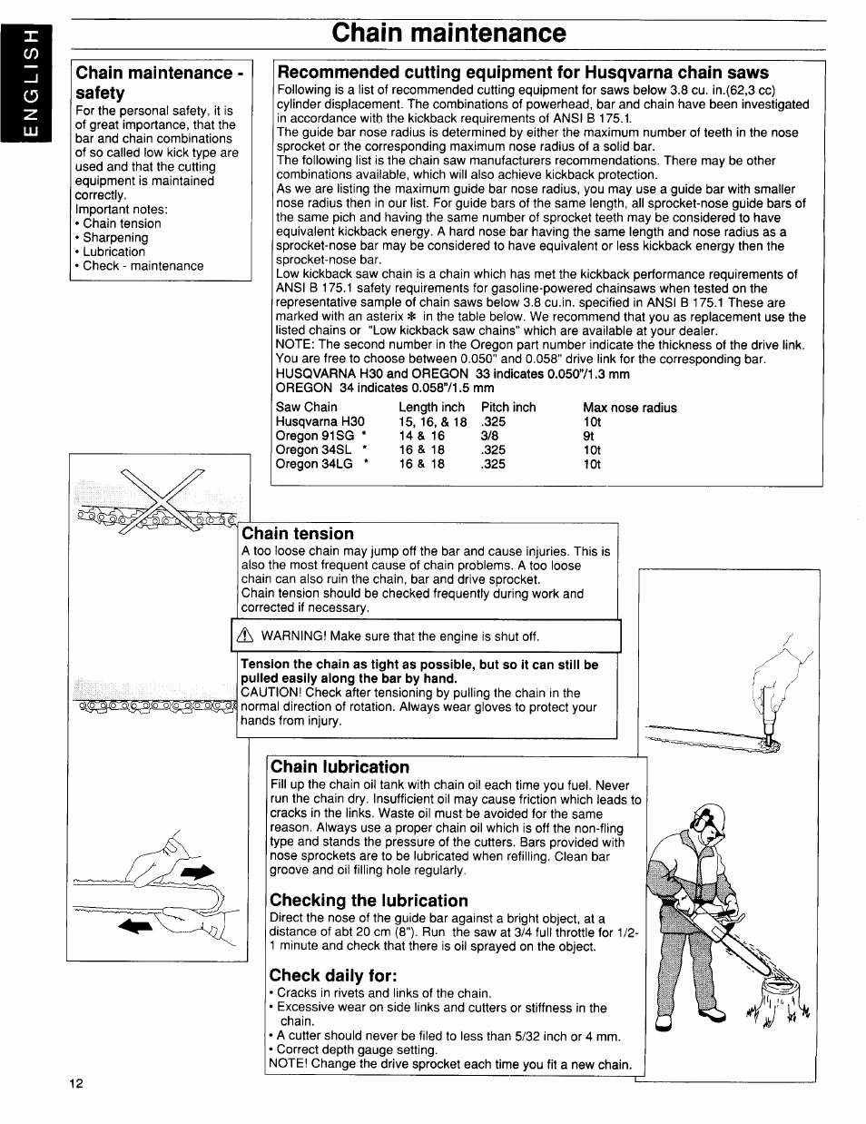 Chain maintenance, Chain maintenance - safety, Chain tension | Chain lubrication, Checking the lubrication, Check daily for, Chain maintenance -13 | Husqvarna 36 User Manual | Page 12 / 22