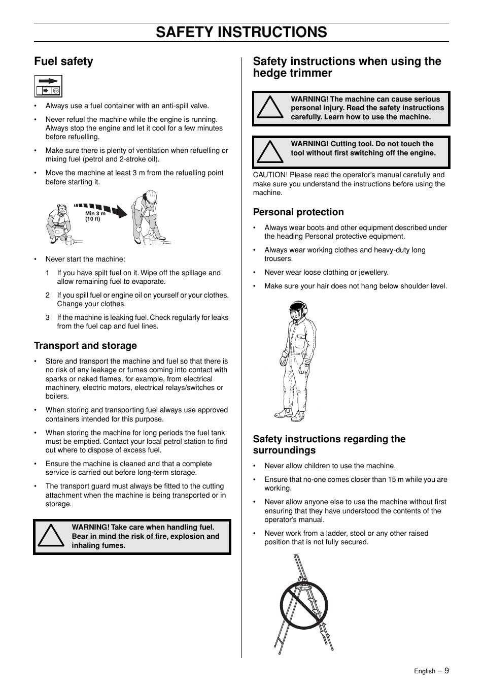 Fuel safety, Transport and storage, Safety instructions when using the hedge trimmer | Personal protection, Safety instructions regarding the surroundings, Safety instructions | Husqvarna 326HDA User Manual | Page 9 / 24