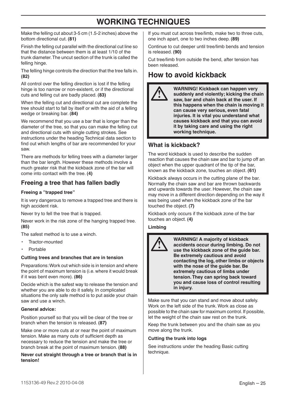 Freeing a tree that has fallen badly, How to avoid kickback, What is kickback | Working techniques | Husqvarna 1153136-49 User Manual | Page 25 / 100