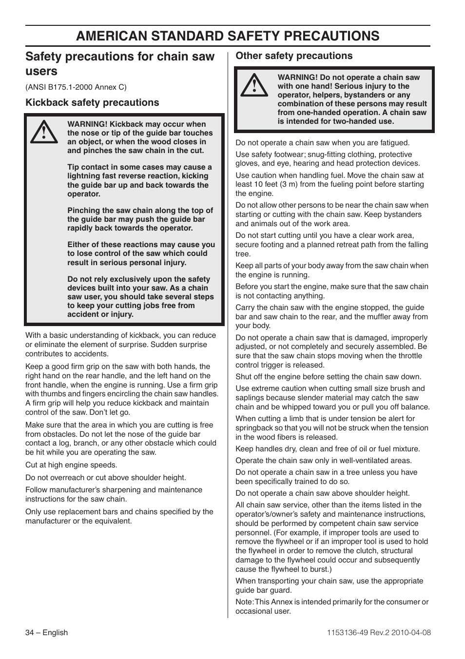 Safety precautions for chain saw users, Kickback safety precautions, Other safety precautions | American standard safety precautions | Husqvarna 1153136-49 User Manual | Page 34 / 100