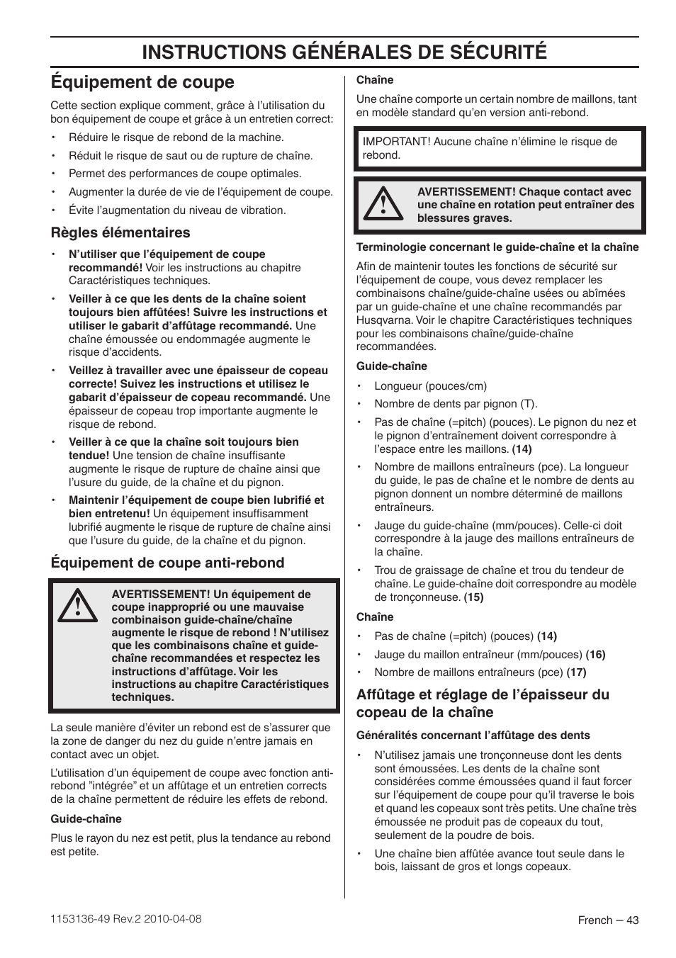 Équipement de coupe, Règles élémentaires, Équipement de coupe anti-rebond | Instructions générales de sécurité | Husqvarna 1153136-49 User Manual | Page 43 / 100