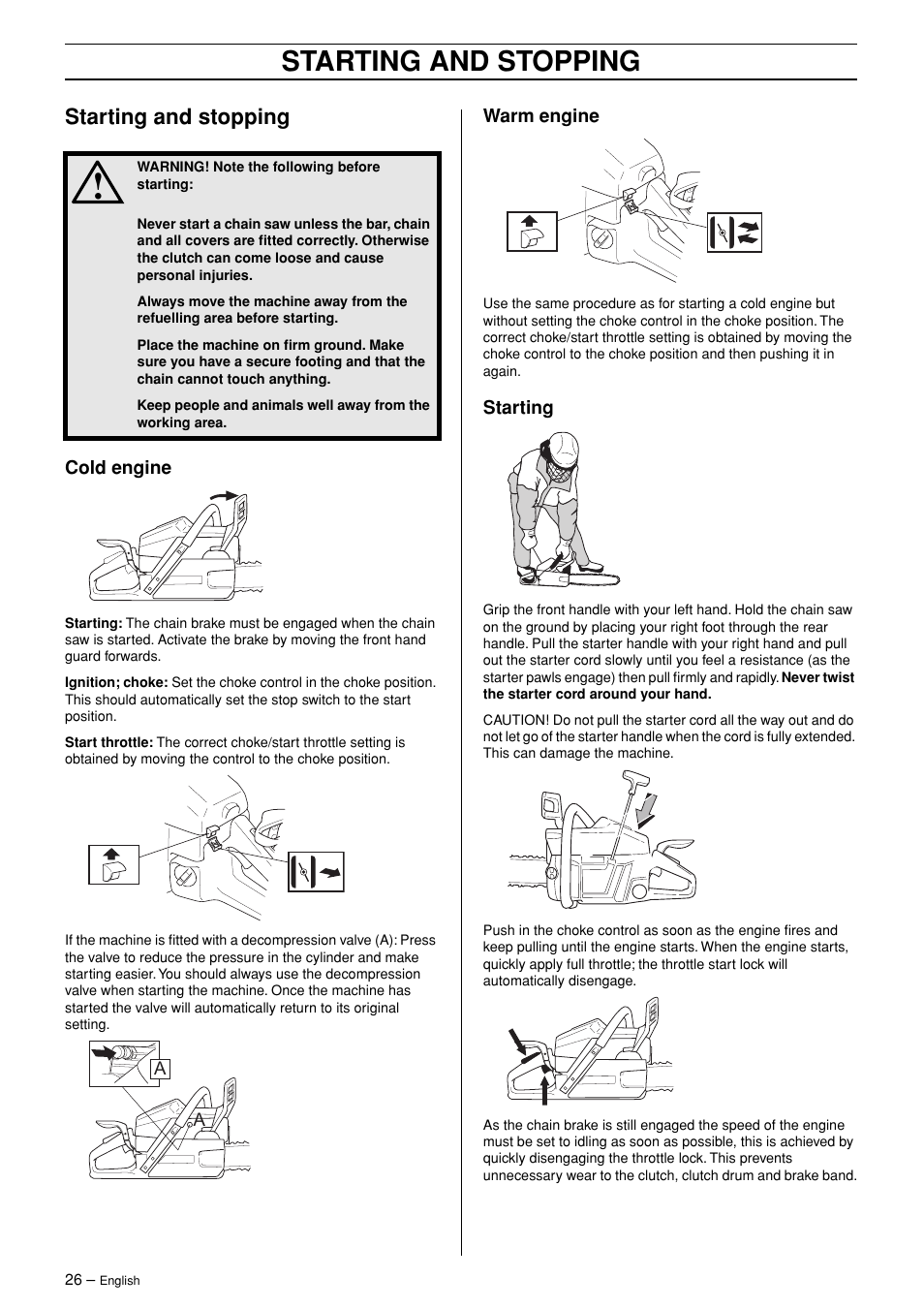 Starting and stopping, Cold engine, Warm engine | Starting | Husqvarna TAC 345 User Manual | Page 26 / 36