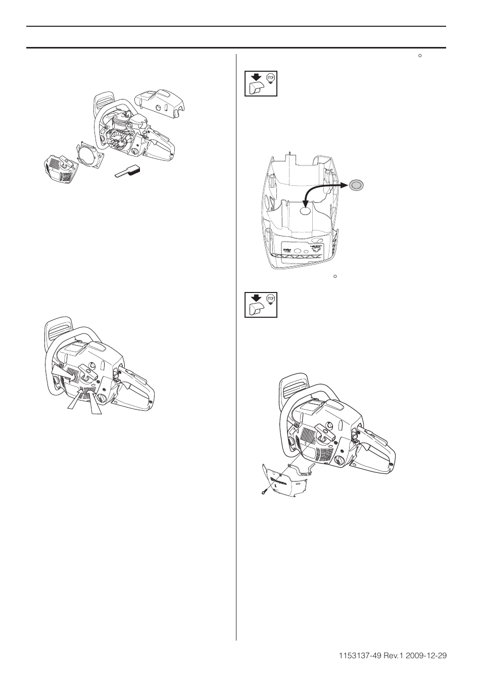Épuration centrifuge ”air injection, Utilisation hivernale, Température inférieure ou égale à 0°c | Température de -5°c ou moins, Entretien | Husqvarna 460 Rancher User Manual | Page 80 / 132