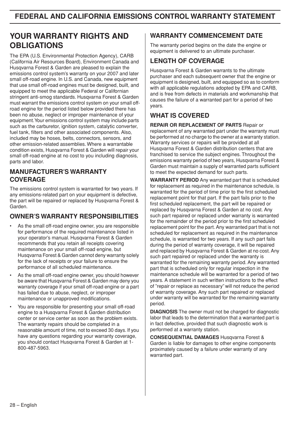Your warranty rights and obligations, Manufacturer¢s warranty coverage, Owner¢s warranty responsibilities | Warranty commencement date, Length of coverage, What is covered | Husqvarna 33RJ User Manual | Page 28 / 36