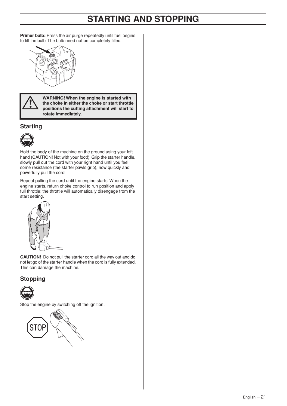 Starting, Stopping, Starting and stopping | Husqvarna 232R User Manual | Page 21 / 44