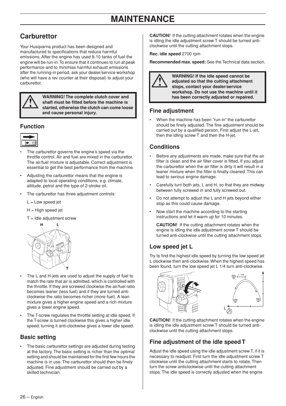 Carburettor, Function, Basic setting | Fine adjustment, Conditions, Low speed jet l, Fine adjustment of the idle speed t, Maintenance | Husqvarna 232R User Manual | Page 26 / 44