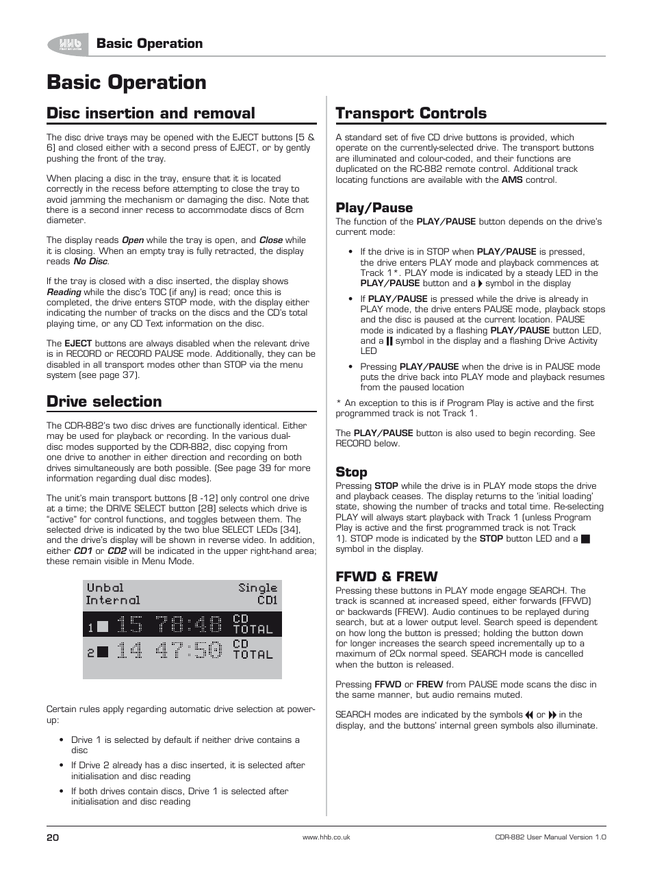 Basic operation, Disc insertion and removal, Drive selection | Transport controls, Play/pause, Stop, Ffwd & frew | HHB comm CDR-882 User Manual | Page 21 / 66