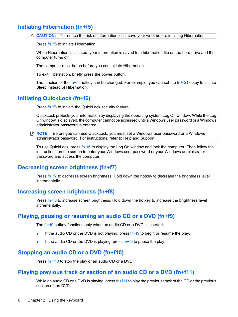 Initiating hibernation (fn+f5), Initiating quicklock (fn+f6), Decreasing screen brightness (fn+f7) | Increasing screen brightness (fn+f8), Stopping an audio cd or a dvd (fn+f10) | HP 460105-001 User Manual | Page 12 / 18