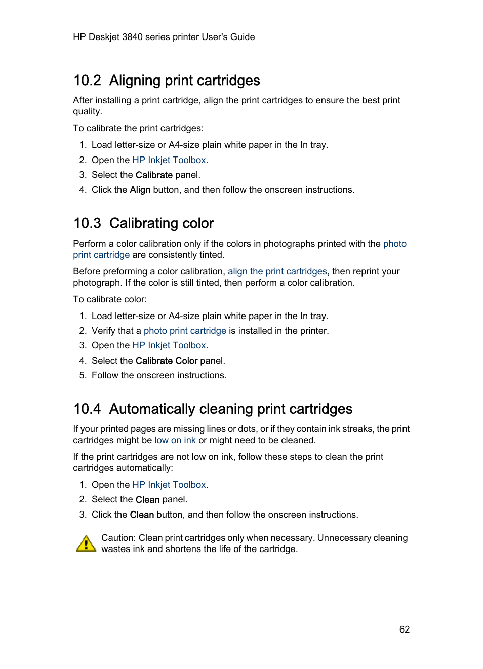 2 aligning print cartridges, 3 calibrating color, 4 automatically cleaning print cartridges | Aligning print cartridges, Calibrating color, Automatically cleaning print cartridges, Calibrate | HP 3840 User Manual | Page 62 / 95
