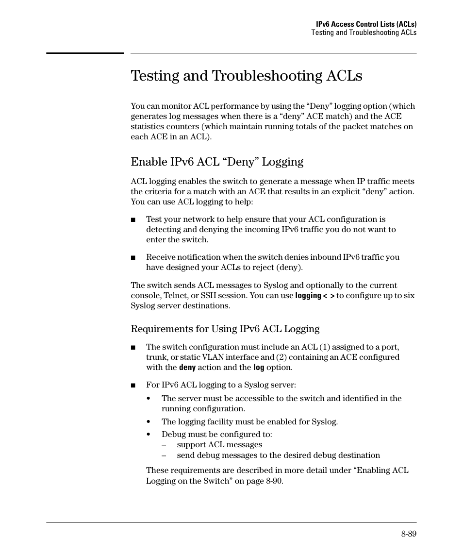 Testing and troubleshooting acls, Enable ipv6 acl “deny” logging, Requirements for using ipv6 acl logging | Enable ipv6 acl “deny” logging -89, Requirements for using ipv6 acl logging -89 | HP 6200YL User Manual | Page 265 / 314