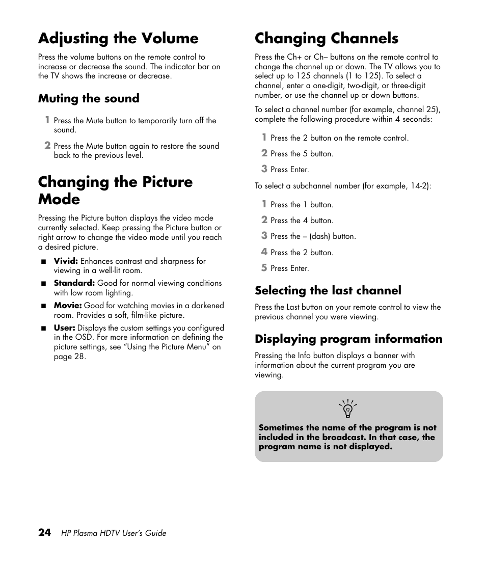 Adjusting the volume, Muting the sound, Changing the picture mode | Changing channels, Selecting the last channel, Displaying program information, Changing the picture mode changing channels | HP PL4260N User Manual | Page 34 / 186