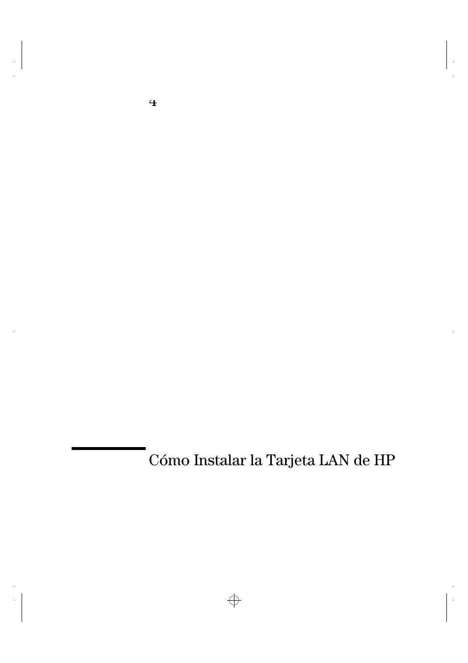 Cómo instalar la tarjeta lan de hp, 4cómo instalar la tarjeta lan de hp | HP 10BT NightDIRECTOR/100 User Manual | Page 77 / 121