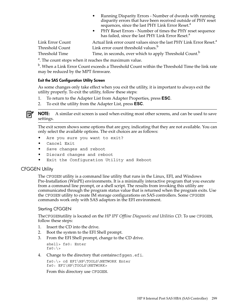 Exit the sas configuration utility screen, Cfggen utility, Starting cfggen | HP INTEGRITY RX3600 User Manual | Page 299 / 356