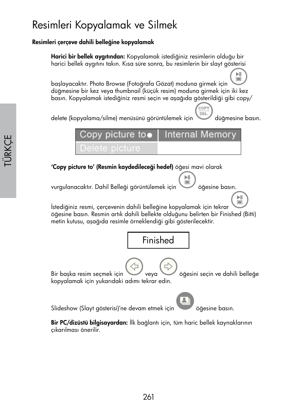 Resimleri kopyalamak ve silmek, Türkç e, Finished | HP DF770 User Manual | Page 262 / 356