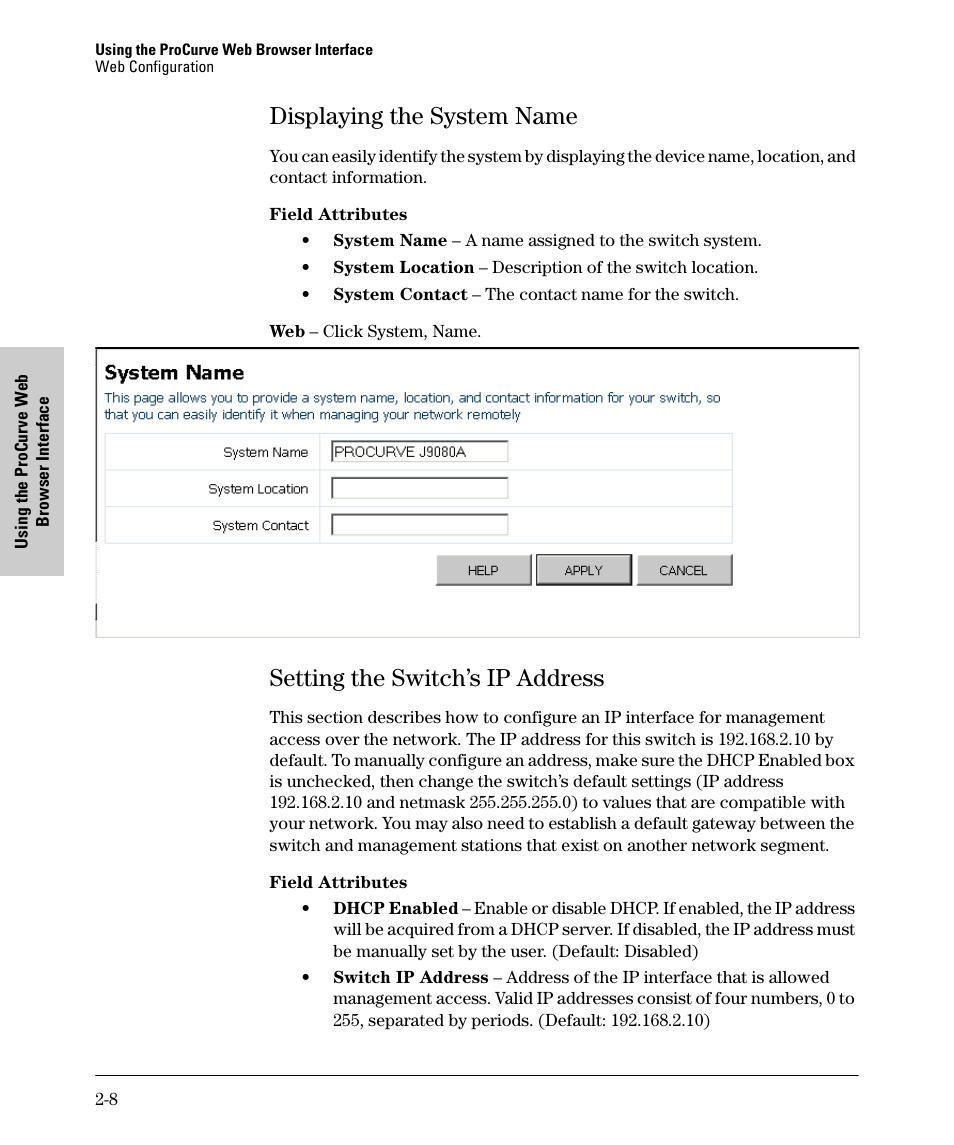 Displaying the system name, Setting the switch’s ip address, Displaying the system name -8 | Setting the switch’s ip address -8 | HP 1700-24 User Manual | Page 18 / 56