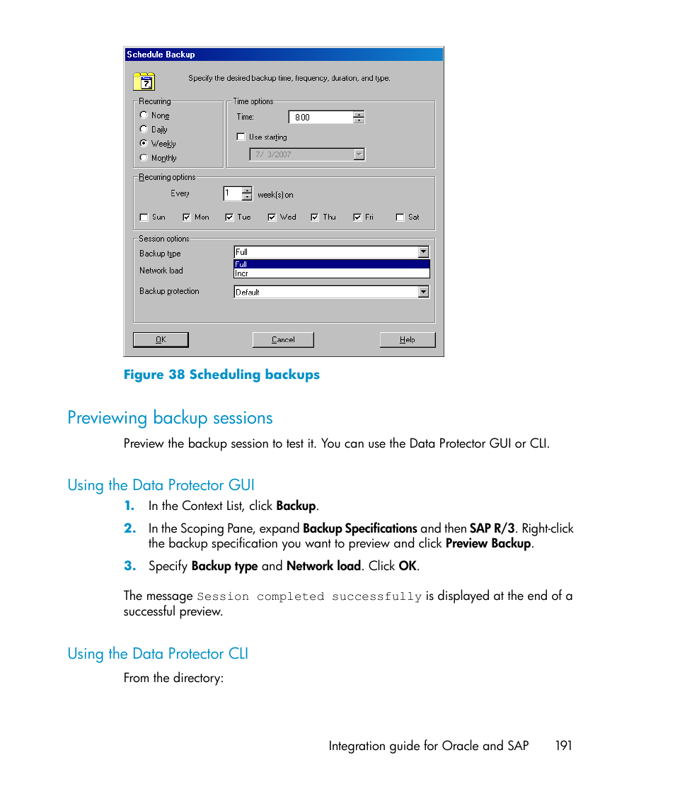 Previewing backup sessions, Using the data protector gui, Using the data protector cli | 191 using the data protector cli, Scheduling backups, Previewing backup, Sessions, Figure 38 | HP A.06.11 User Manual | Page 191 / 344