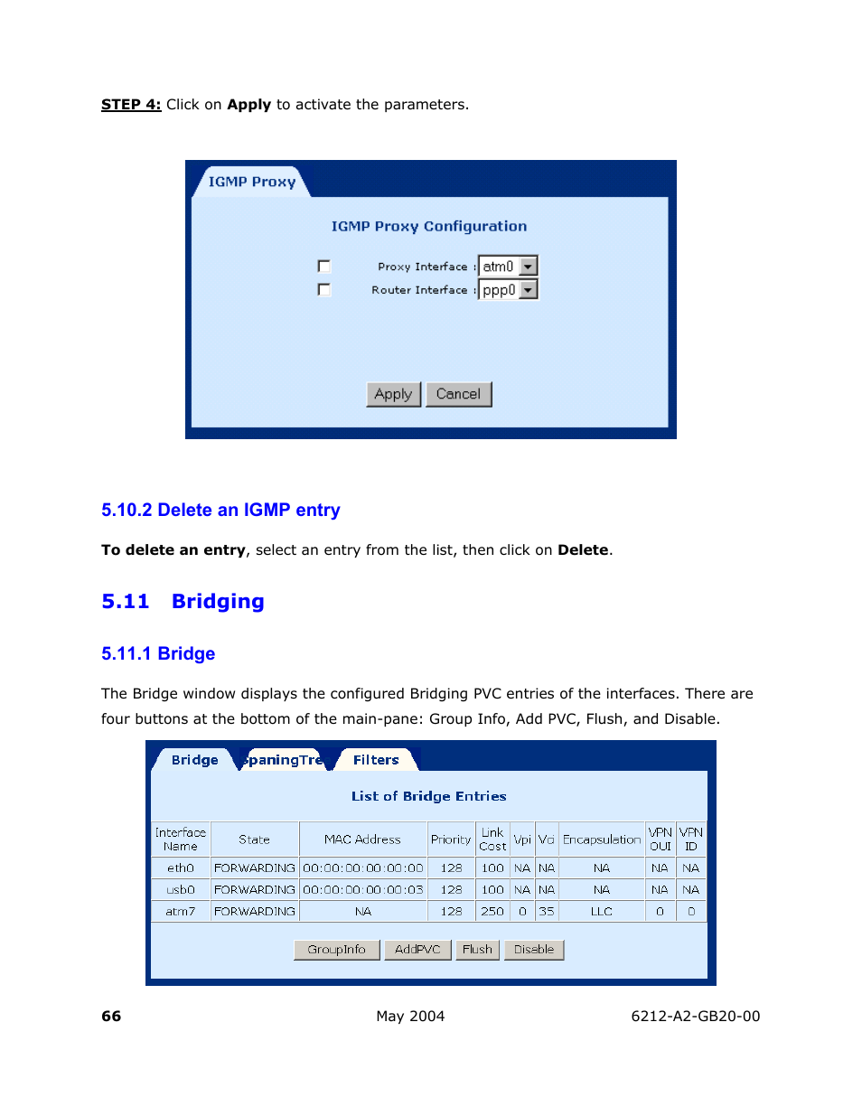 Delete an igmp entry, Bridging, Bridge | 11 bridging, 2 delete an igmp entry, 1 bridge | HP 6212 User Manual | Page 66 / 101