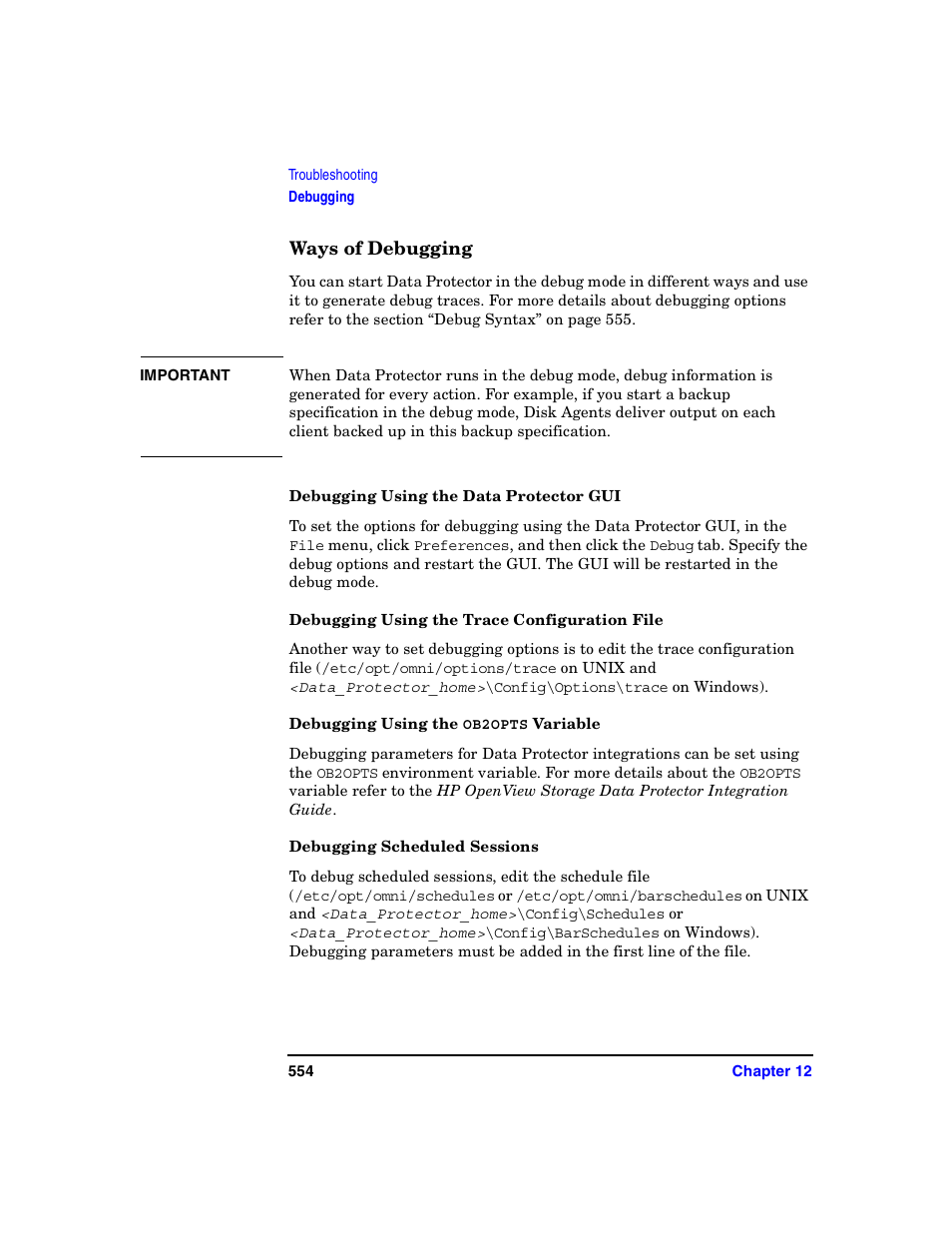 Ways of debugging, Debugging using the data protector gui, Debugging using the trace configuration file | Debugging using the, Debugging scheduled sessions | HP B6960-90078 User Manual | Page 584 / 856